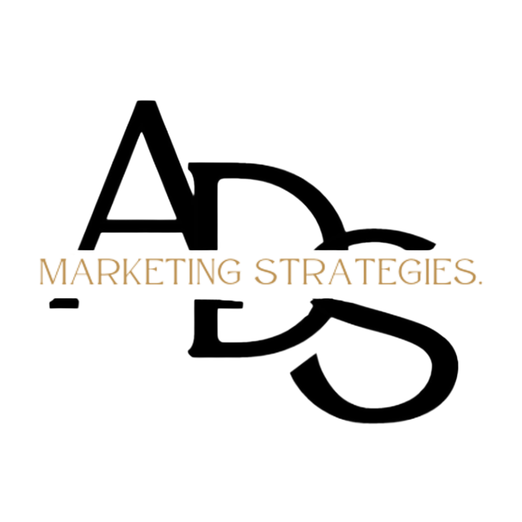 ADS Marketing Strategies Logo with Black ADS letters and Marketing Strategies in Gold. For Personal Branding, Corporate Branding, Social Media Management, website management, marketing audits, SEO and more!
